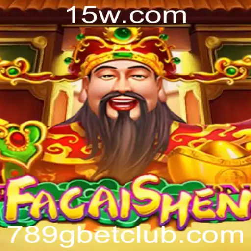 Descubra o Mundo de FaCaiShen e a Emoção do 789g Bet